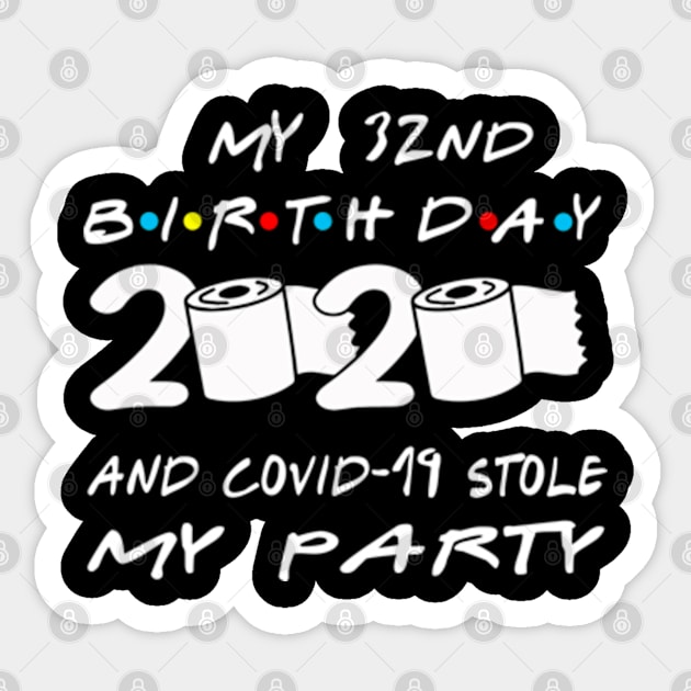 32nd Birthday Quarantine Sticker by Omarzone